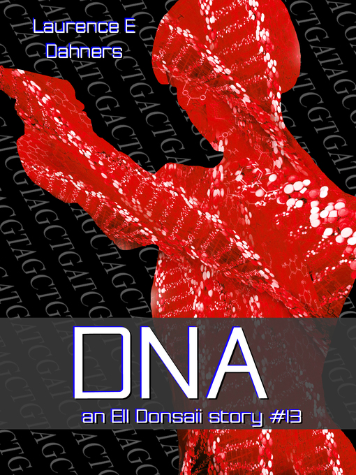 Title details for DNA by Laurence E Dahners - Available
